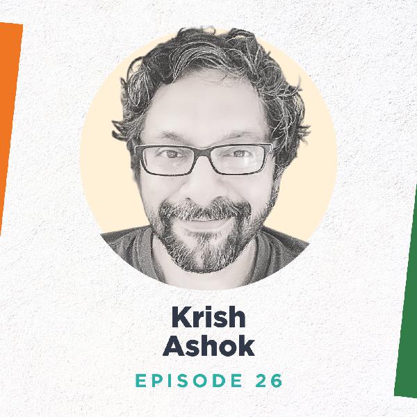 Krish Ashok on Indian Food, Carnatic Music, and the Future of the Workplace