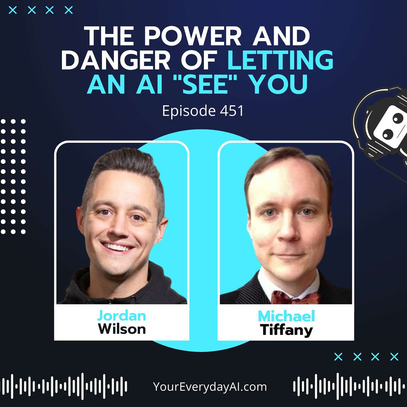 EP 451: The Power And Danger of Letting an AI "See" You