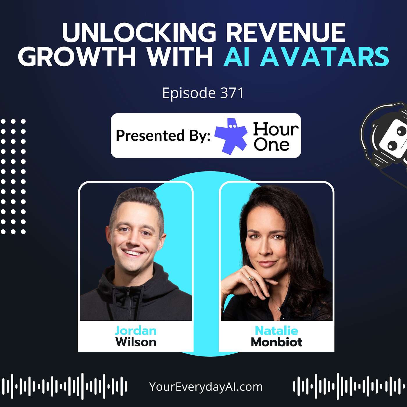 EP 371: Unlocking Revenue Growth with AI Avatars - With Hour One's Natalie Monbiot