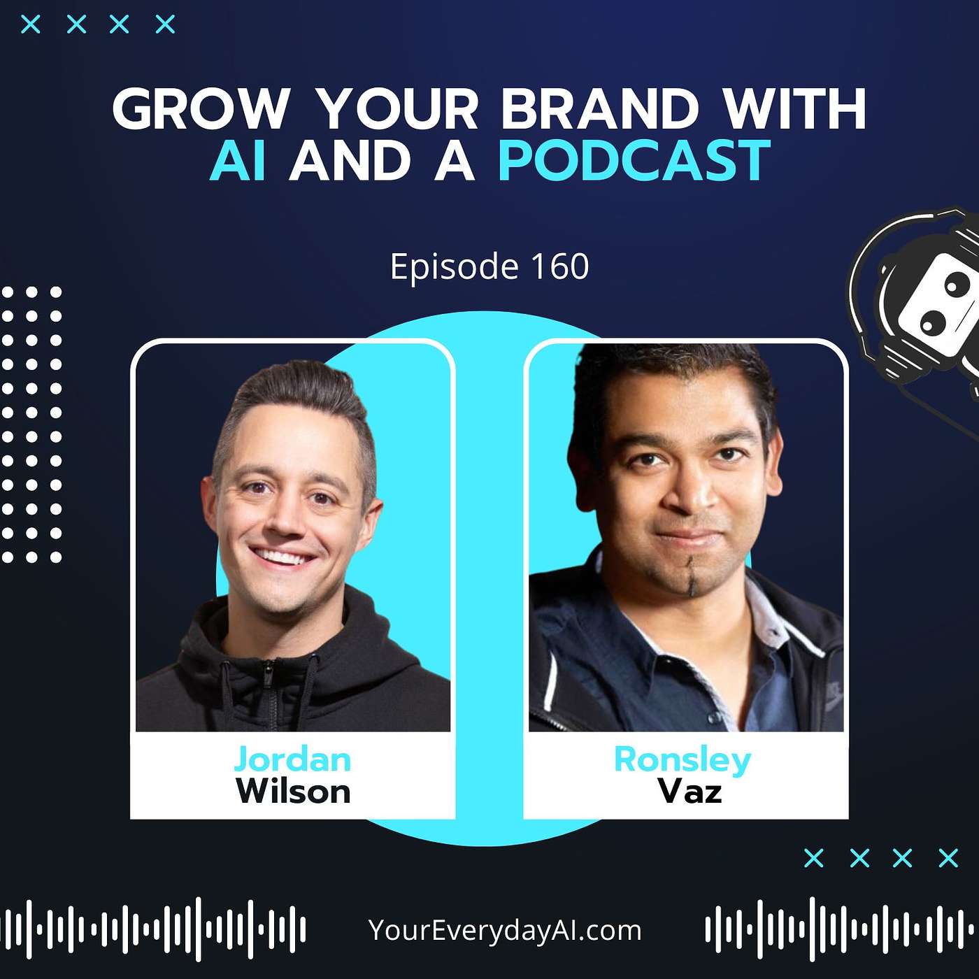 EP 160: Grow Your Brand With AI and a Podcast