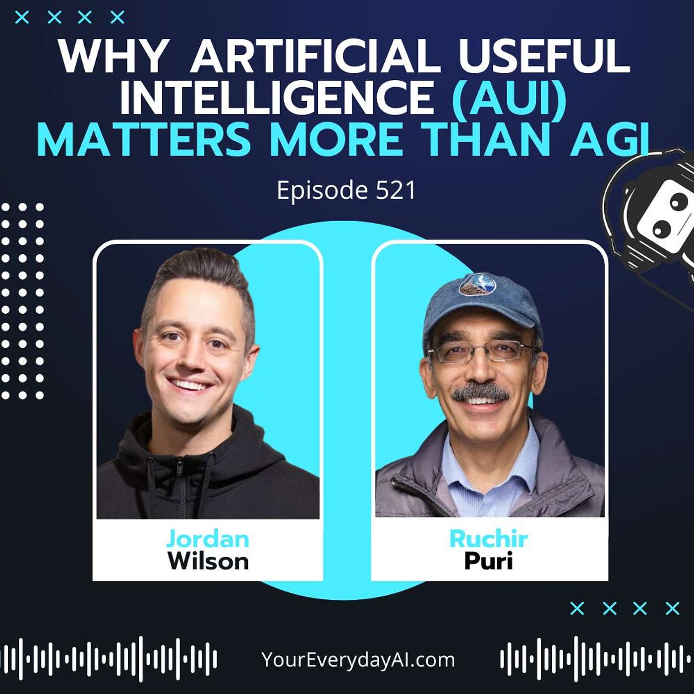 EP 521: Why Artificial Useful Intelligence (AUI) Matters More Than AGI