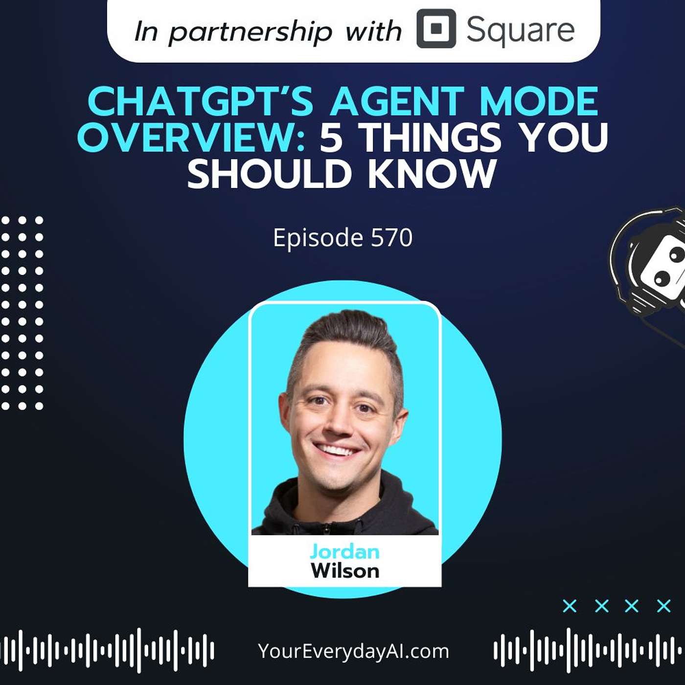 EP 570: ChatGPT’s Agent Mode Overview: 5 things you should know