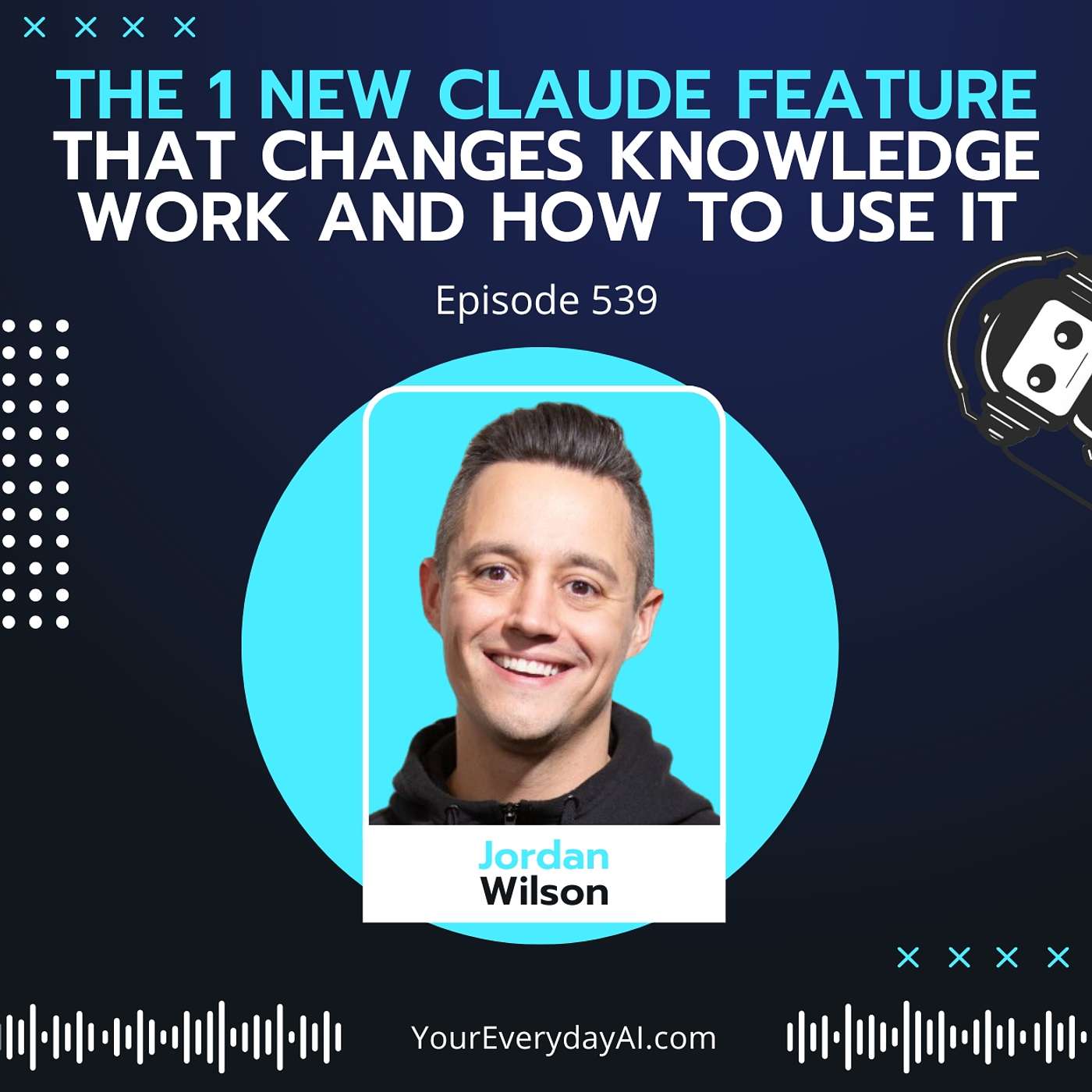 EP 539: The 1 new Claude feature that changes knowledge work and how to use it