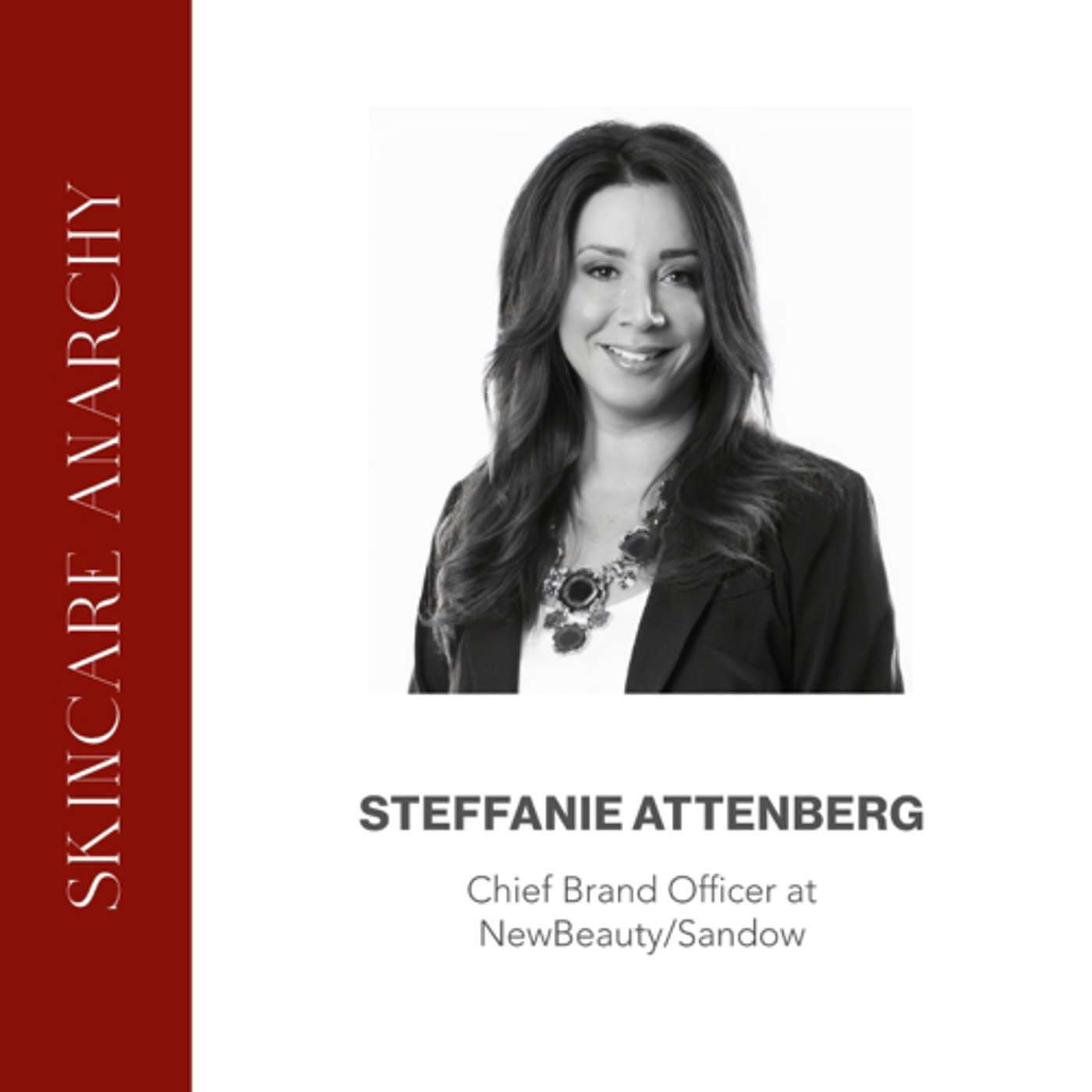 Steffanie Attenberg, Chief Brand Officer NewBeauty / SANDOW
