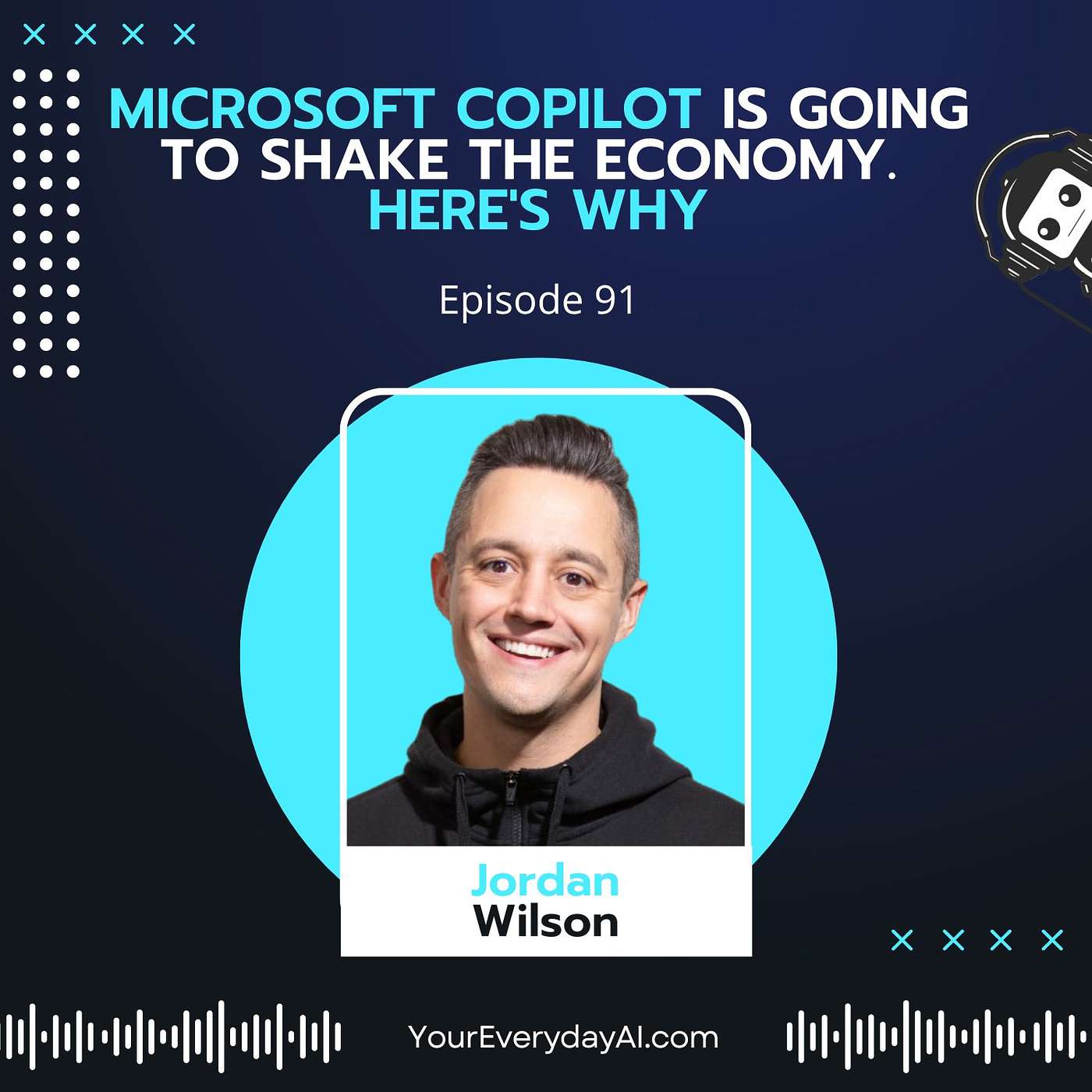 EP 91: Microsoft Copilot is going to shake the economy. Here's why
