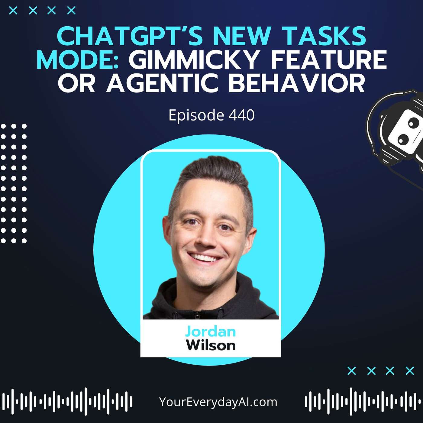 EP 440: ChatGPT’s New Tasks Mode - Gimmicky feature or agentic behavior