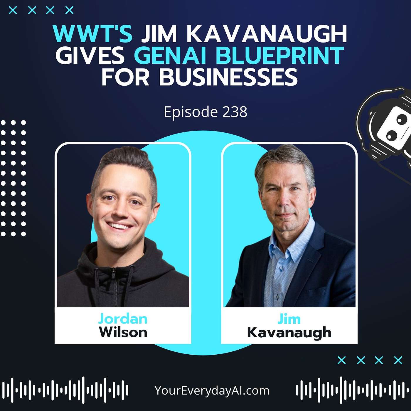 EP 238: WWT's Jim Kavanaugh Gives GenAI Blueprint for Businesses
