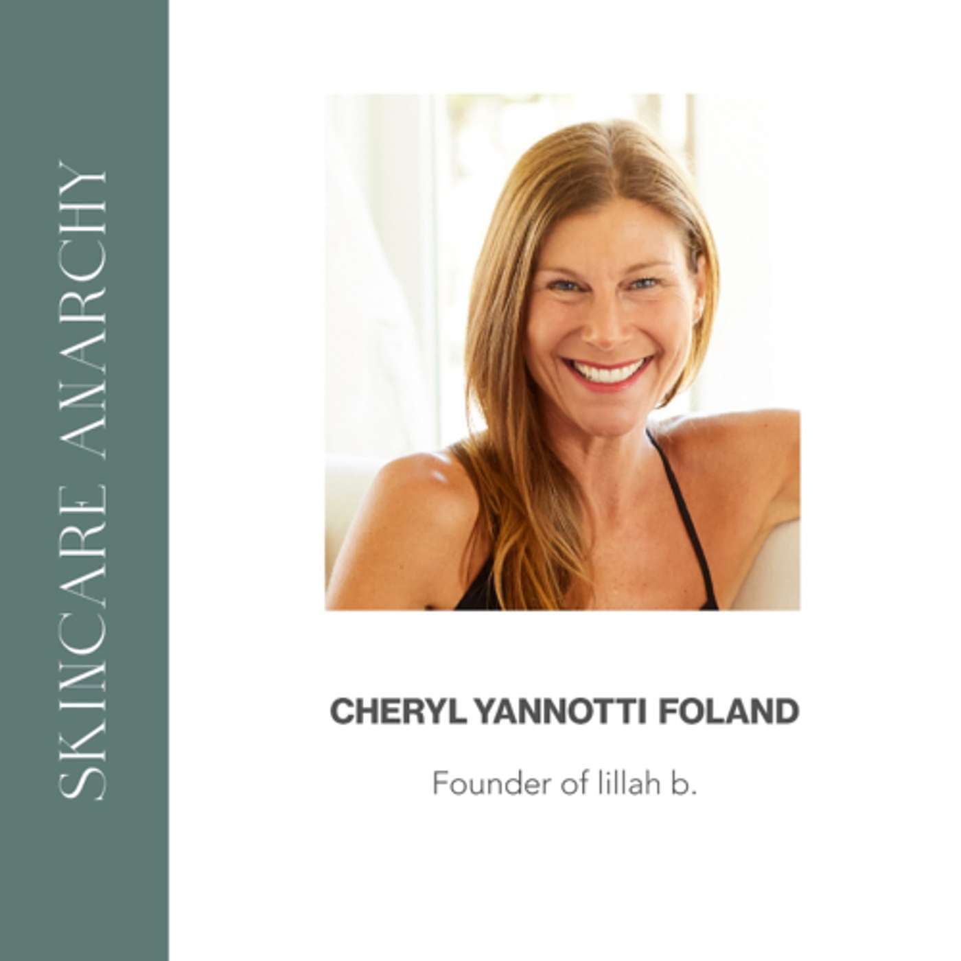 Cheryl Yannotti Foland, Founder of lilah B.