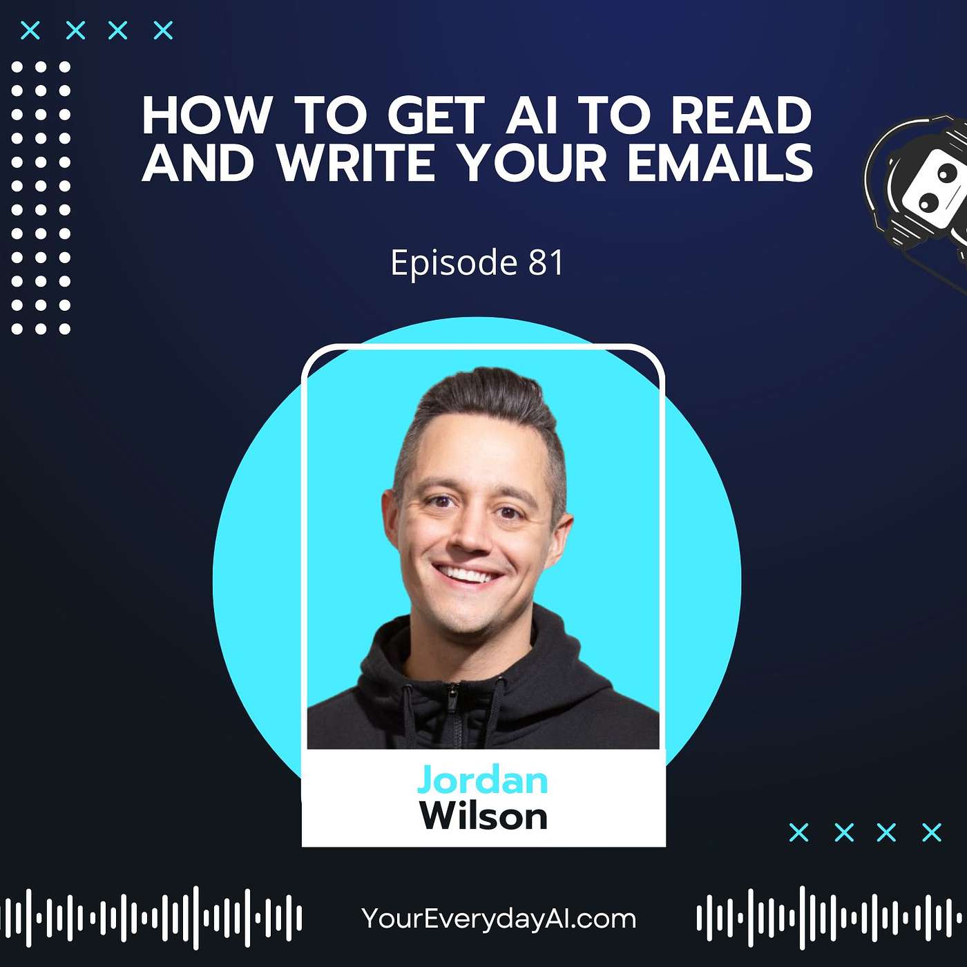 EP 81: How To Get AI to Read and Write Your Emails