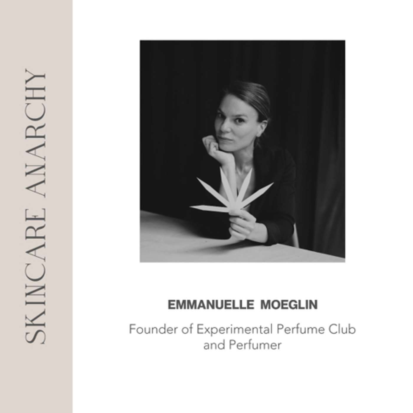 Emmanuelle Moeglin, Founder of Experimental Perfume Club (EPC)