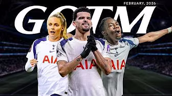 Spurs Goal of the Month | February 2026