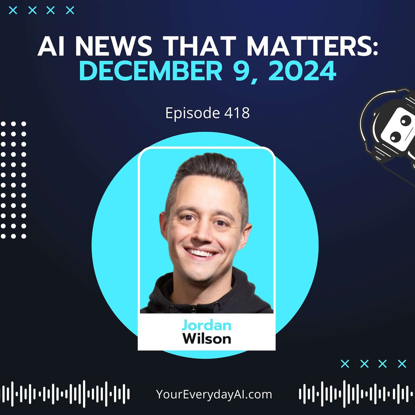 EP 418: AI News That Matters - December 9th, 2024