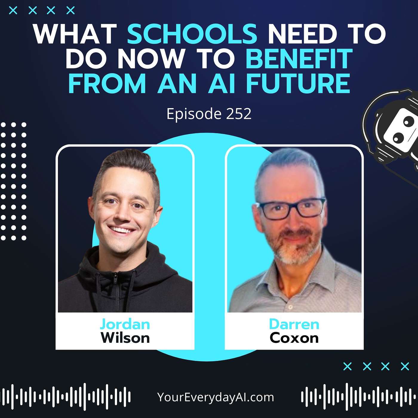 EP 252: What schools need to do now to benefit from an AI future