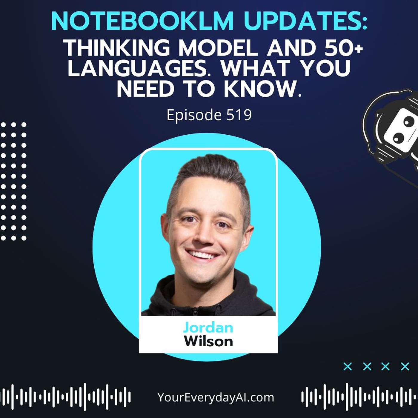 EP 519: NotebookLM Updates - Thinking model and 50+ languages. What you need to know.