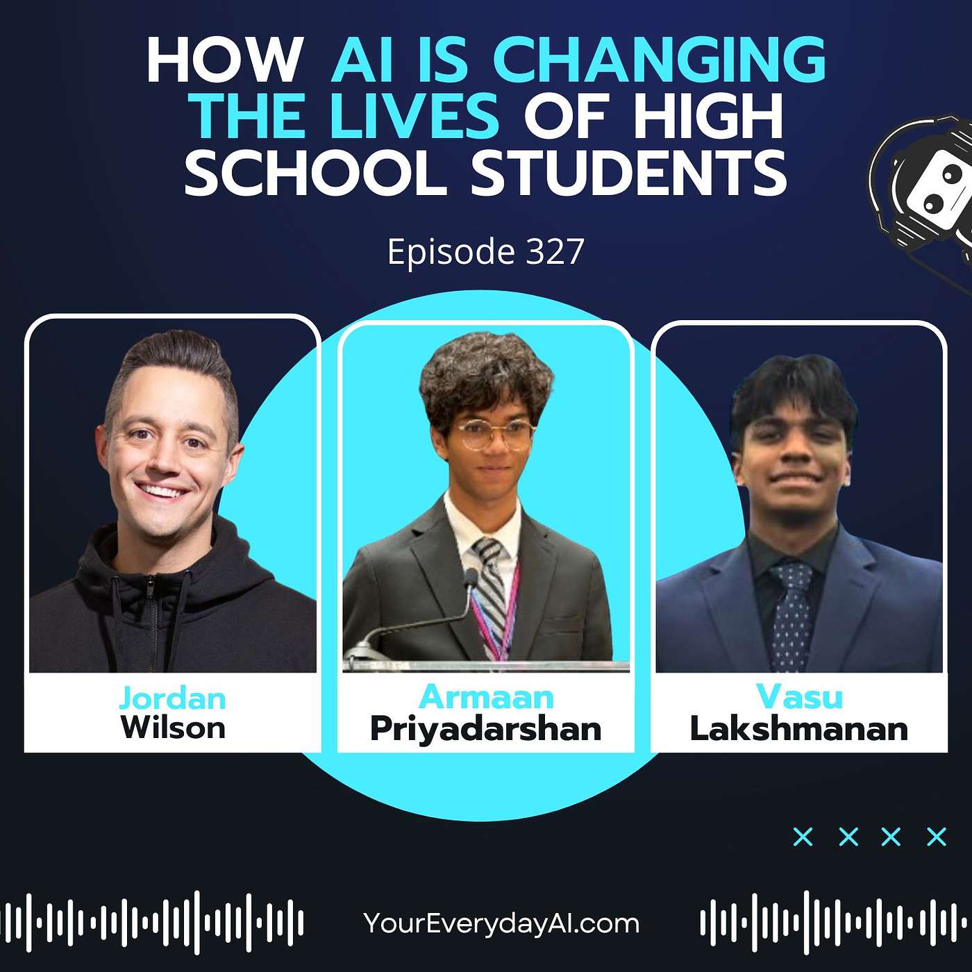 EP 327: How AI is Changing the Lives of High School Students
