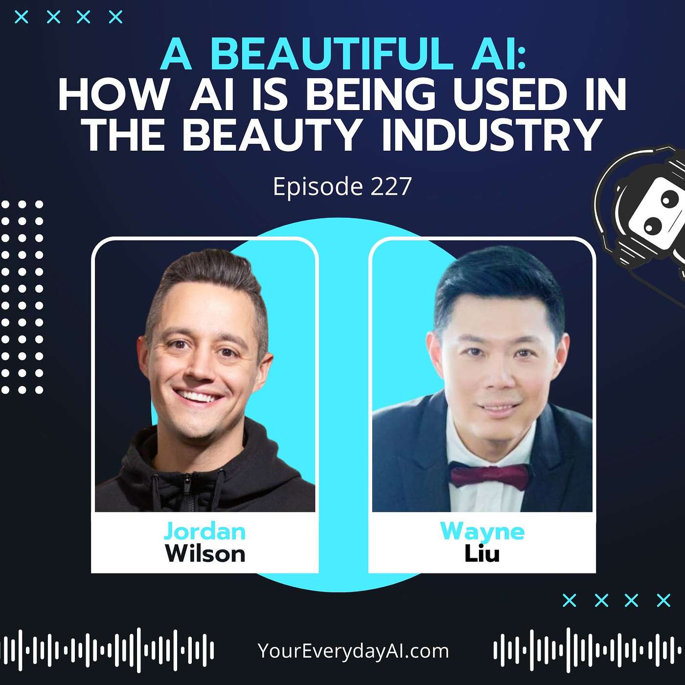 EP 227: A Beautiful AI - How AI is being used in the Beauty industry