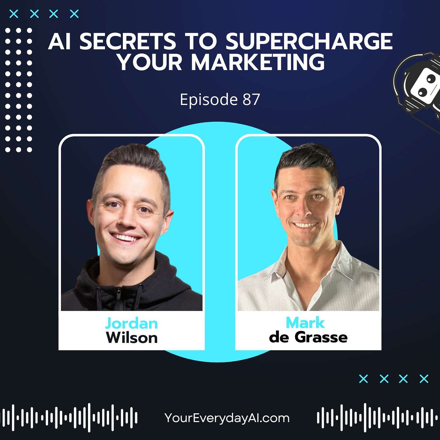 EP 87: AI Secrets to Supercharge Your Marketing