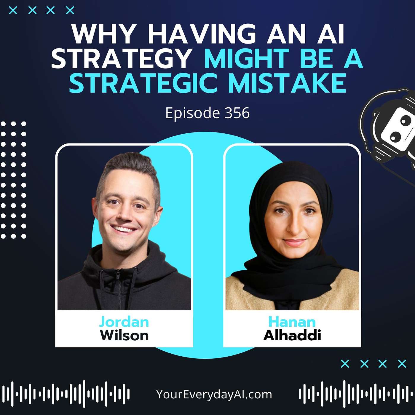 EP 356: Why Having an AI Strategy Might Be a Strategic Mistake