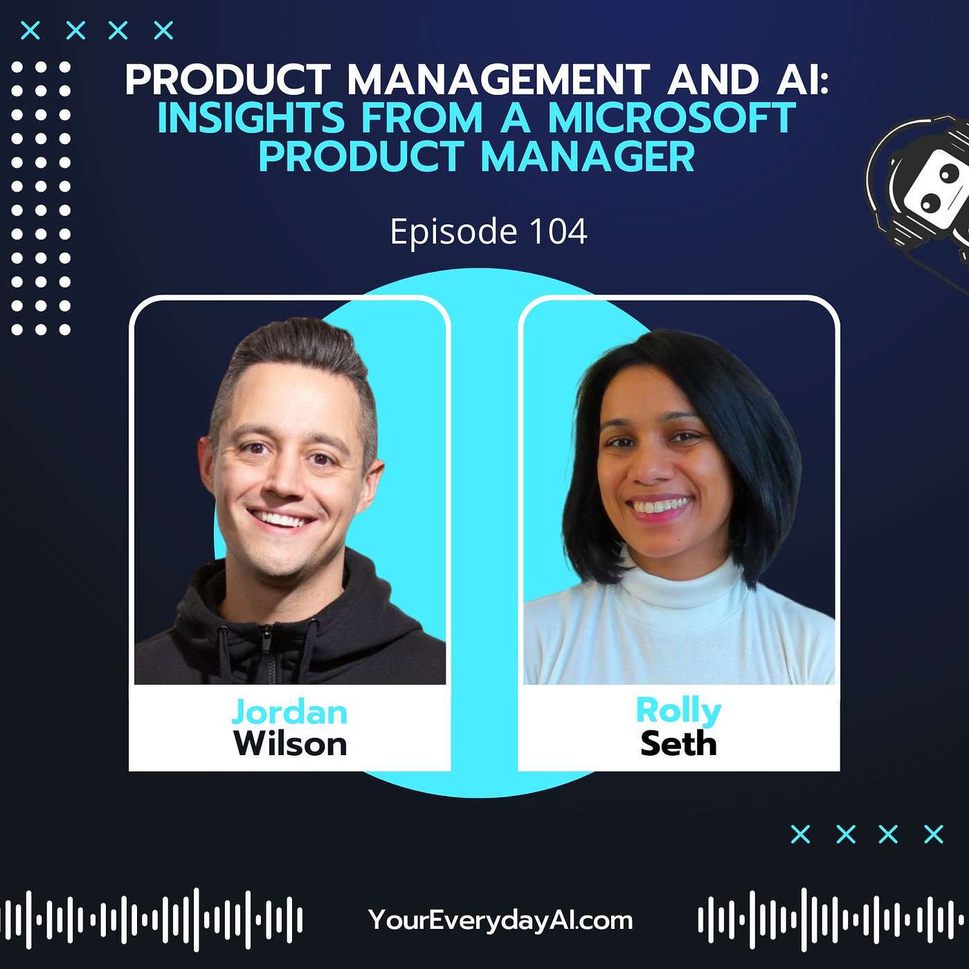 EP 104: Product Management and AI: Insights from a Microsoft Product Manager