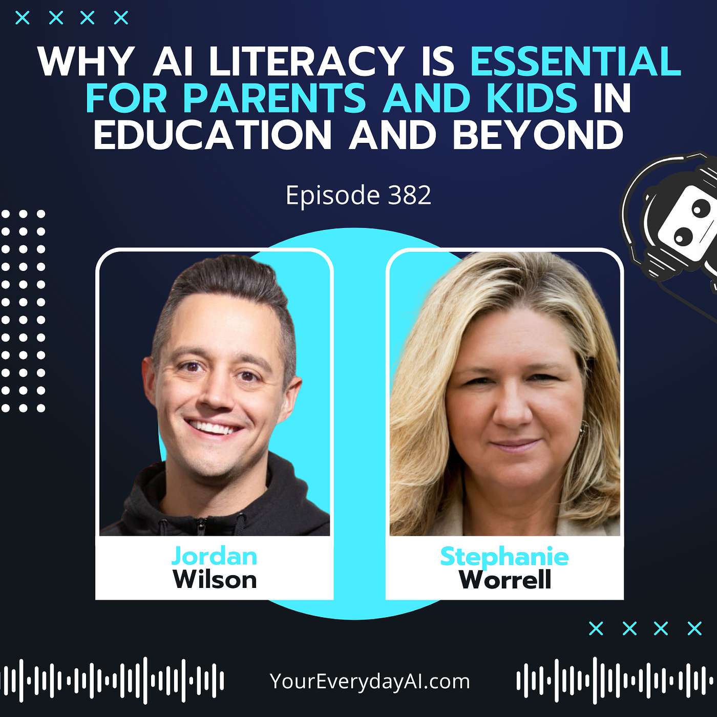 EP 382: Why AI Literacy is Essential for Parents and Kids in Education and Beyond