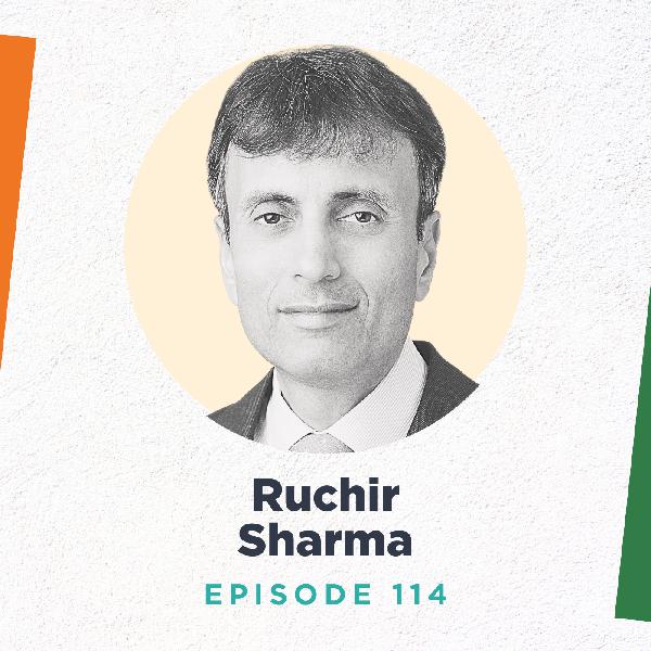 Ruchir Sharma on America's Debt and the Future of Capitalism