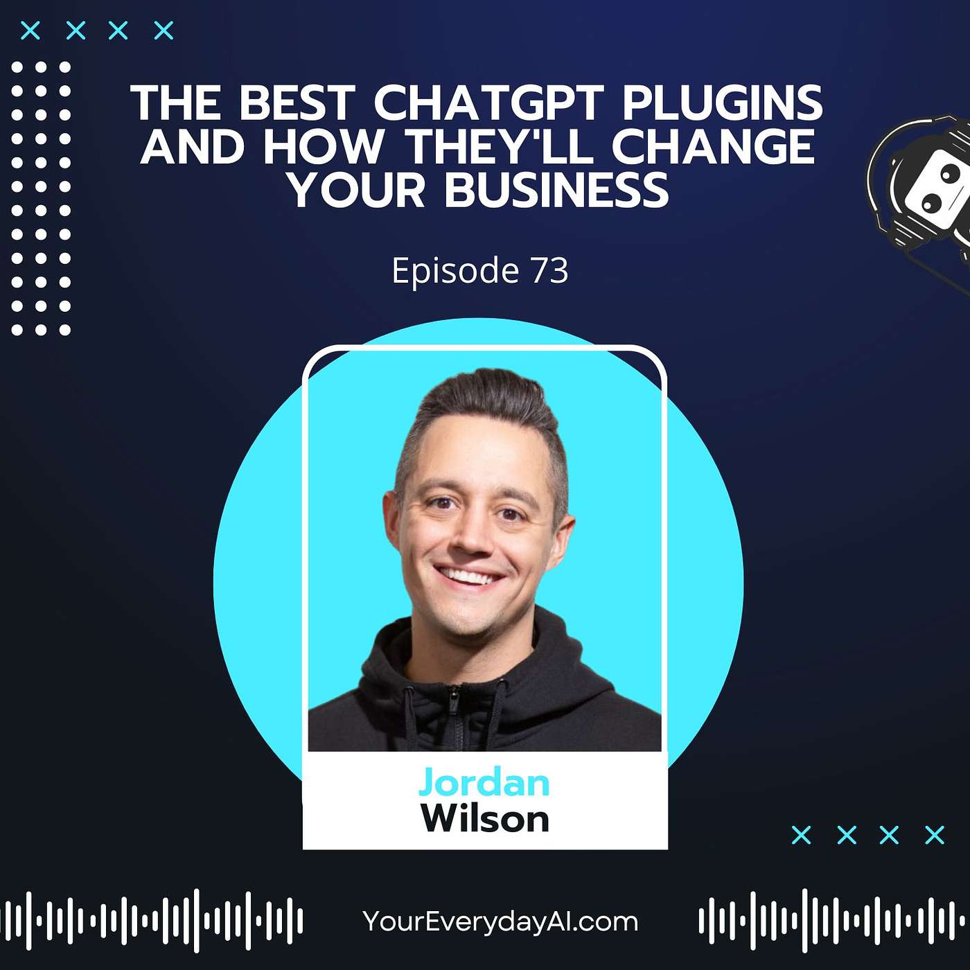 EP 73: The Best ChatGPT Plugins and How They'll Change Your Business