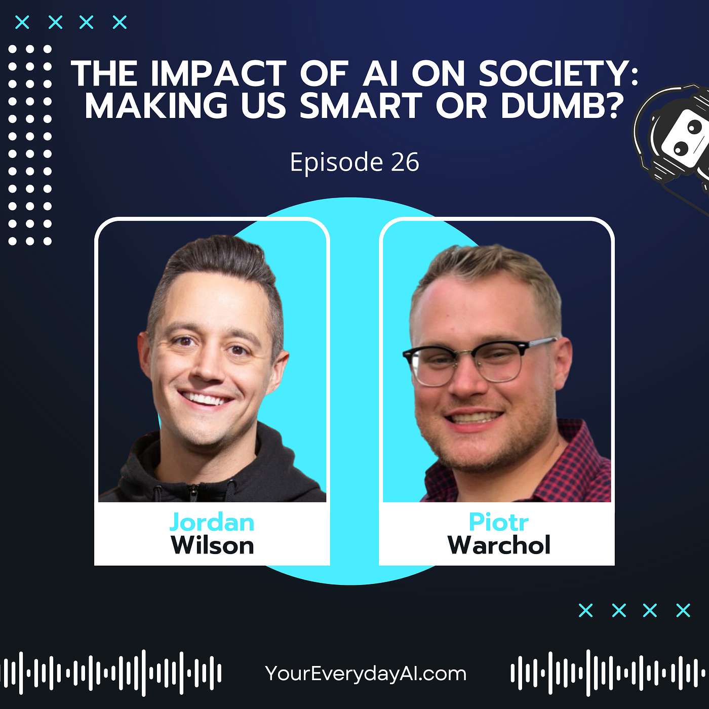 EP 26: The Impact of AI on Society: Making Us Smart or Dumb?