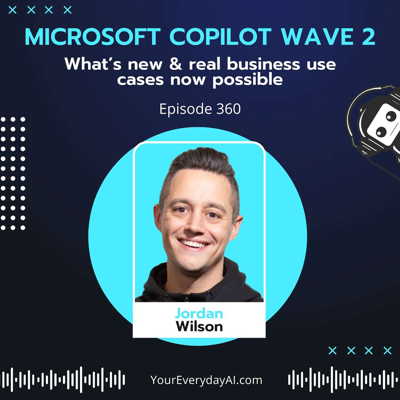 EP 360: Microsoft Copilot Wave 2 - What’s new & real business use cases now possible
