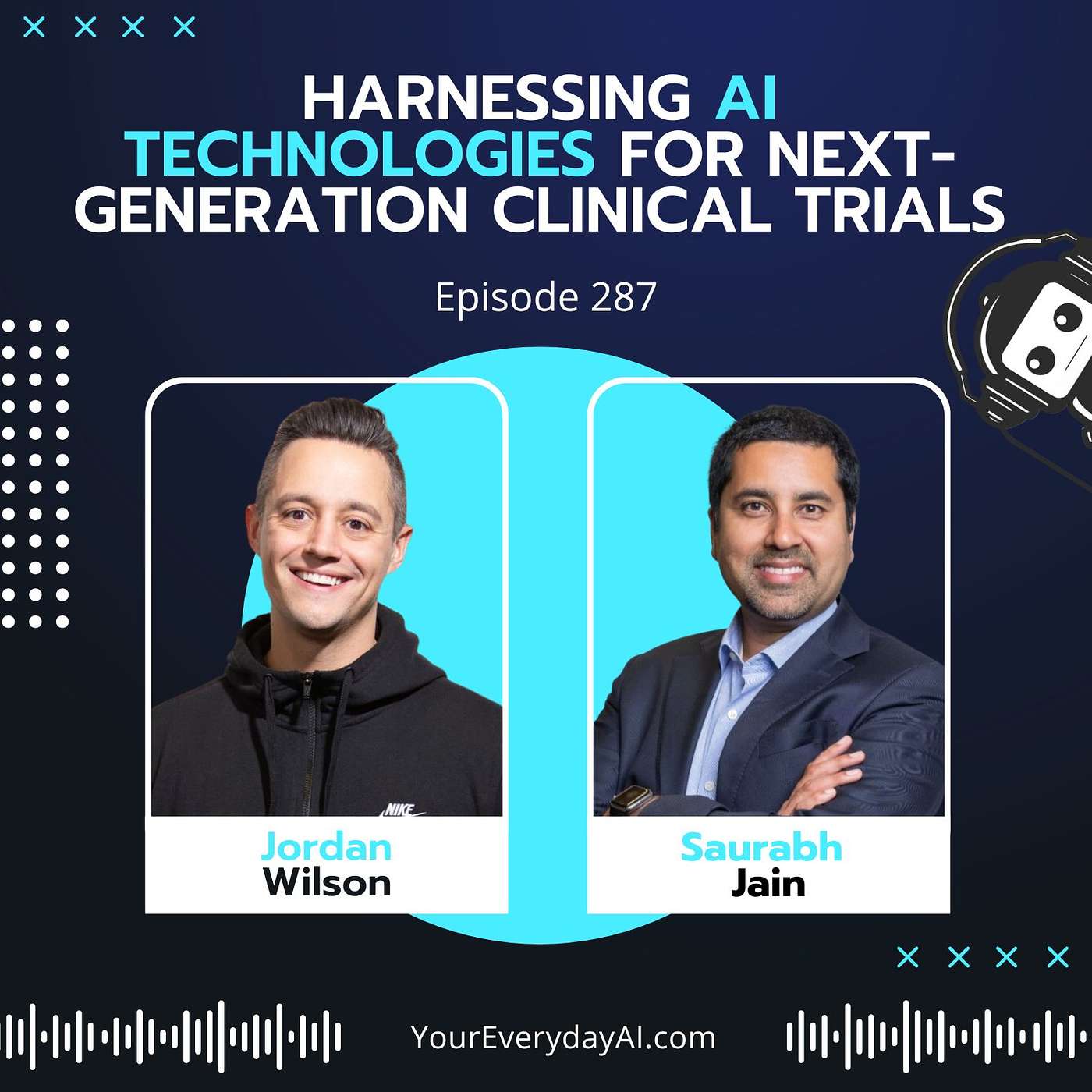 EP 287: Harnessing AI Technologies for Next-Generation Clinical Trials