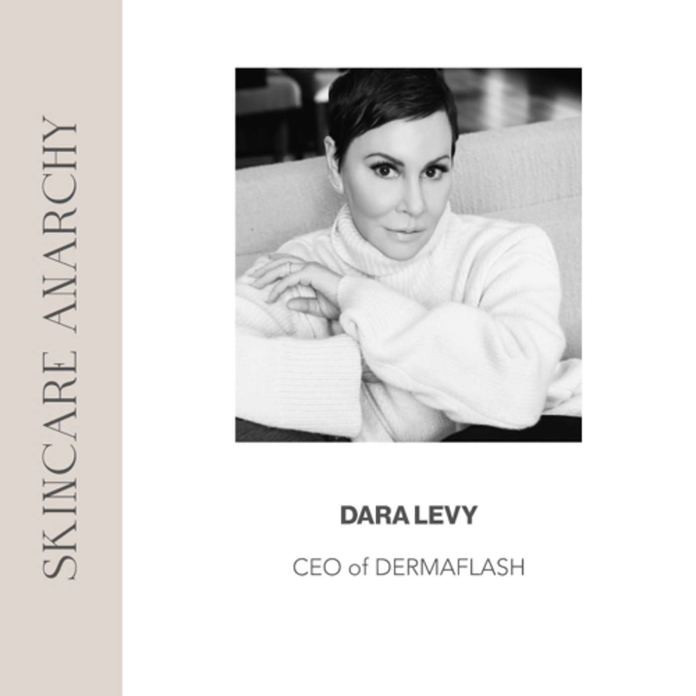 Dara Levy, Founder of DERMAFLASH and DERMAPORE