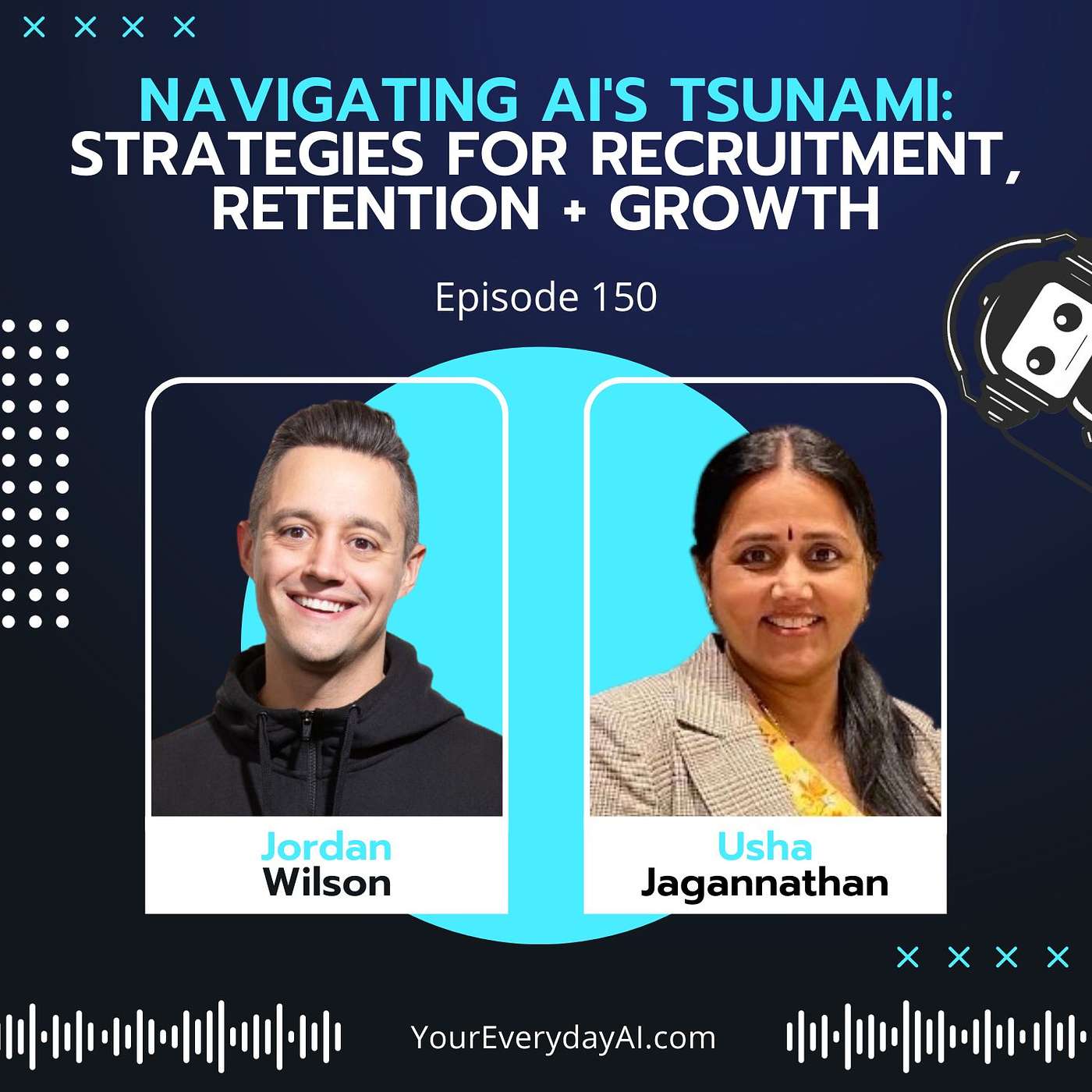 EP 150: Navigating AI's Tsunami - Strategies for Recruitment, Retention + Growth