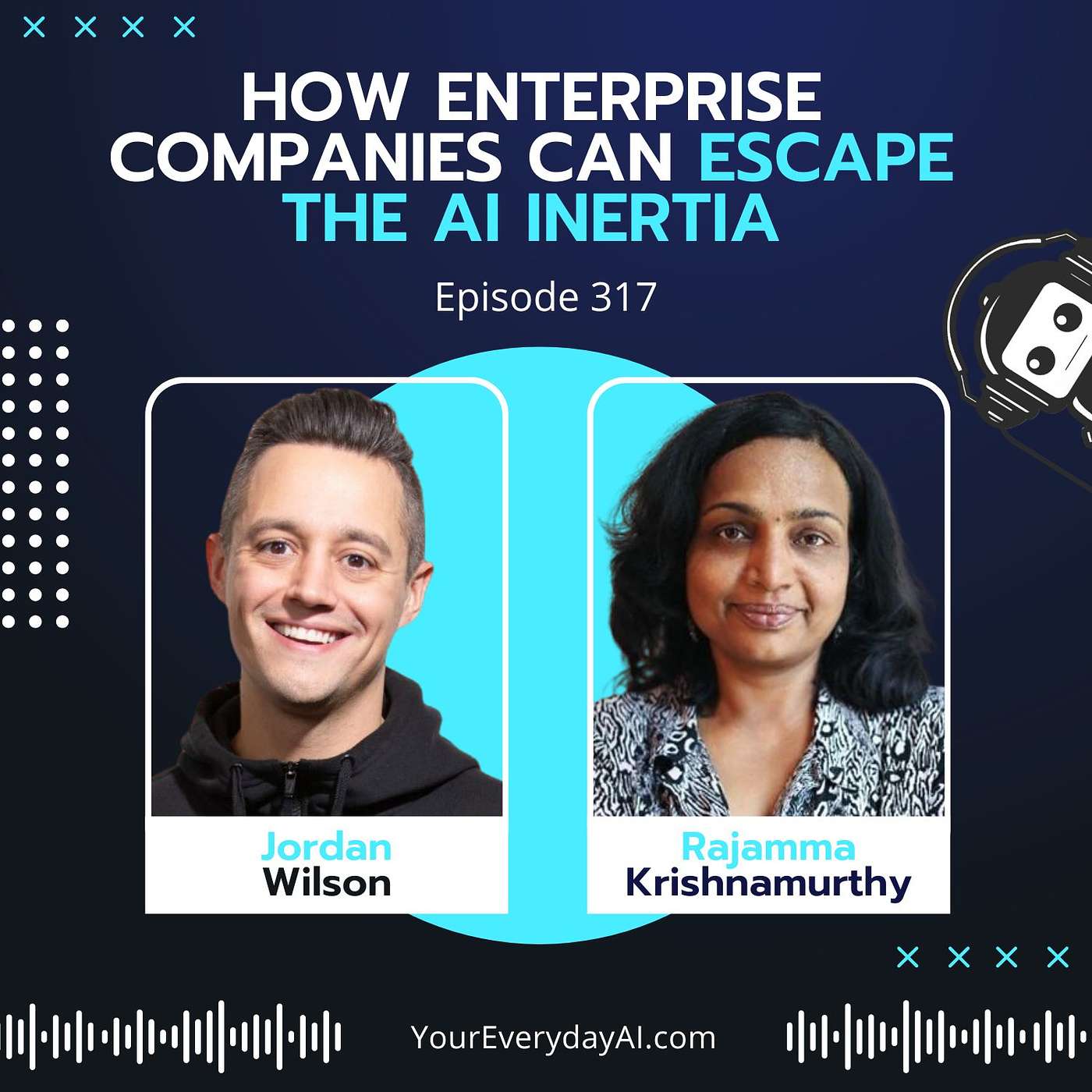 EP 317: How Enterprise Companies Can Escape the AI Inertia