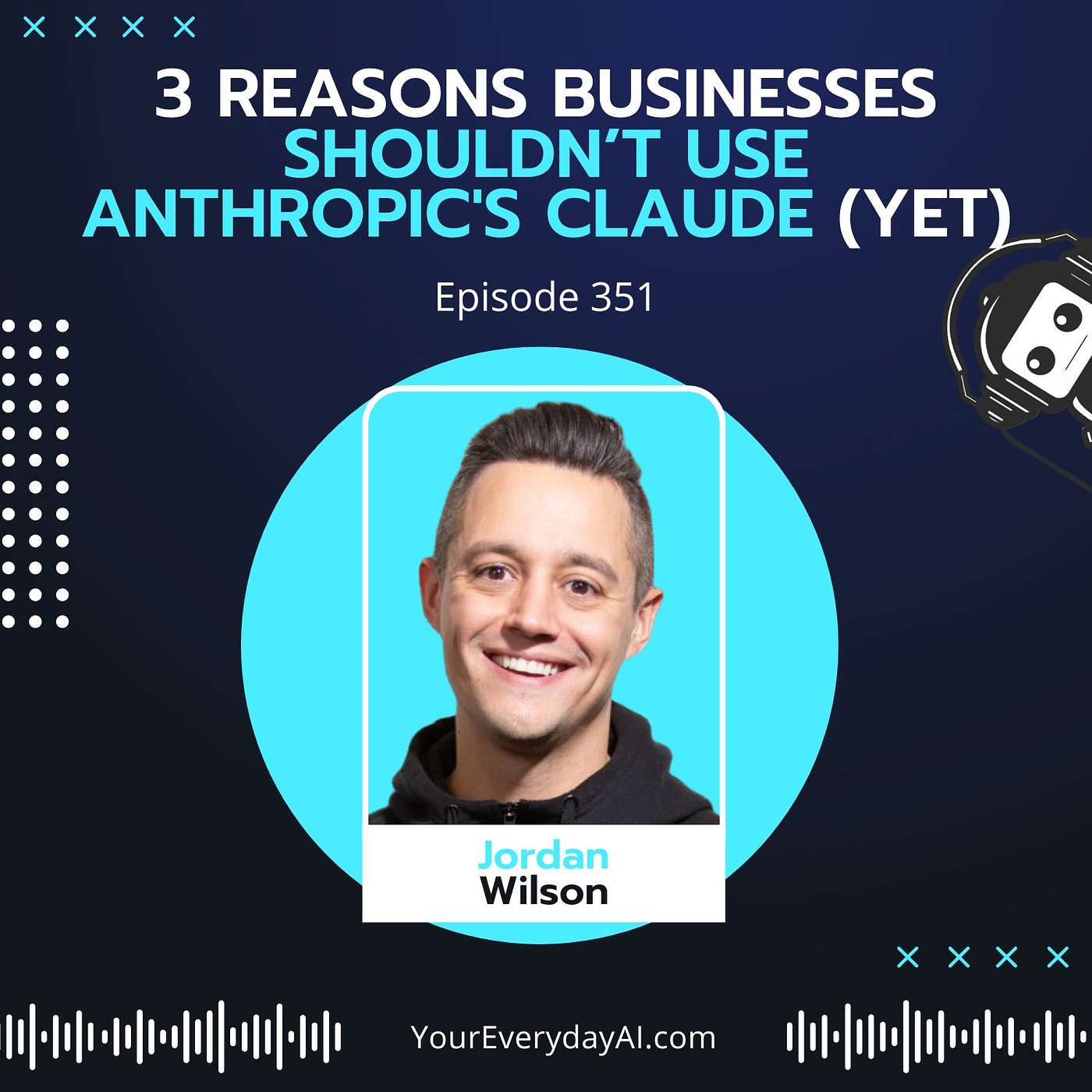 EP 351: 3 Reasons Businesses Shouldn’t Use Anthropic's Claude (Yet)