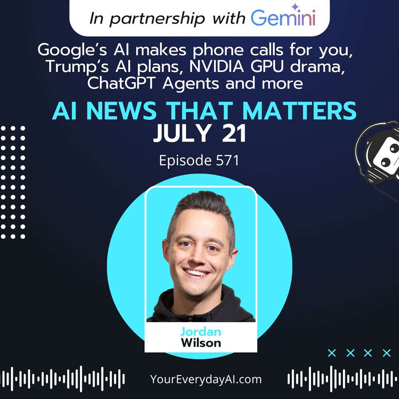EP 571: Google’s AI makes phone calls for you, ChatGPT Agents and more AI News That Matters