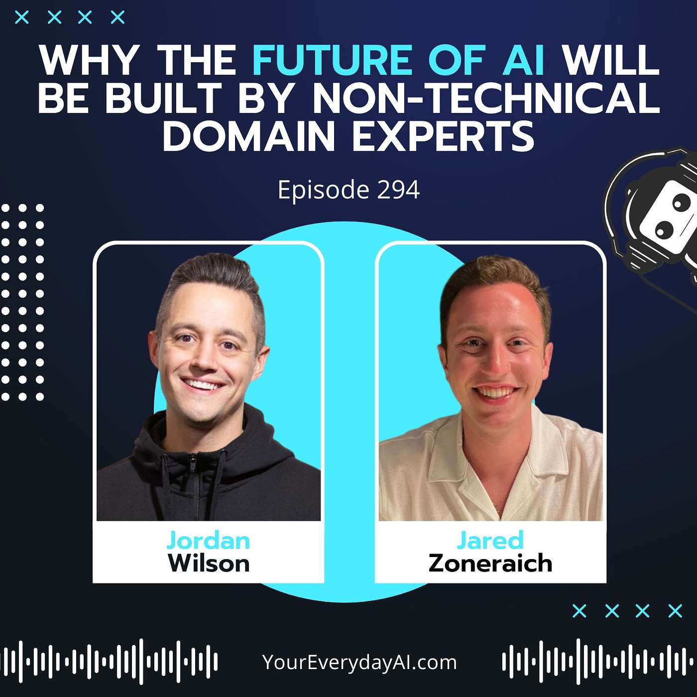 EP 294: Why the Future of AI Will Be Built by Non-Technical Domain Experts