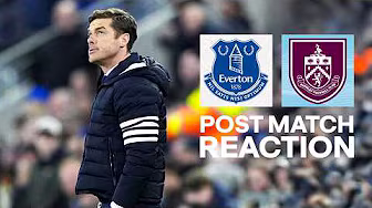 Scott Parker Reflects On Defeat At Everton | REACTION | Everton 2-0 Burnley