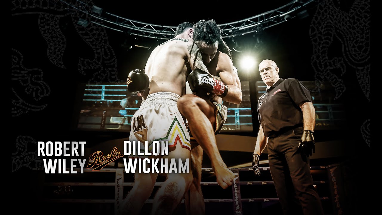 Roots Muaythai 18: Robert Wiley vs Dillon Wickham