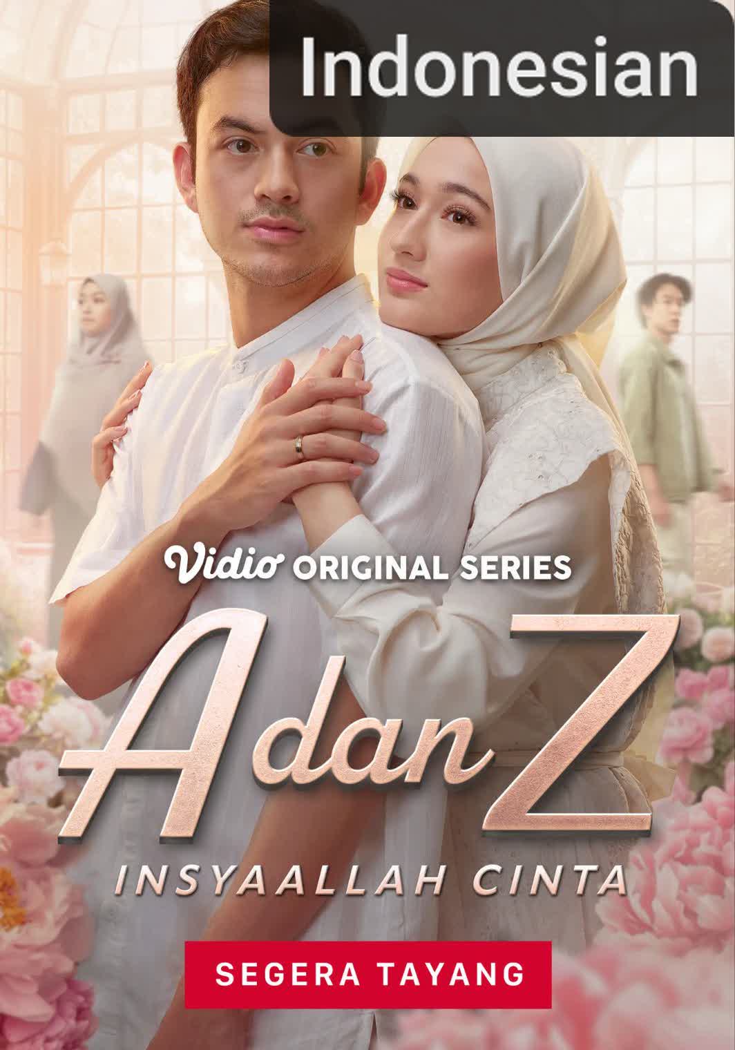 A dan Z: InsyaAllah Cinta [Indonesian]