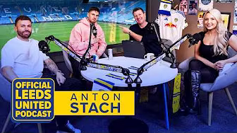 ”I practice my free-kicks A LOT” | Anton Stach | The Official Leeds United Podcast