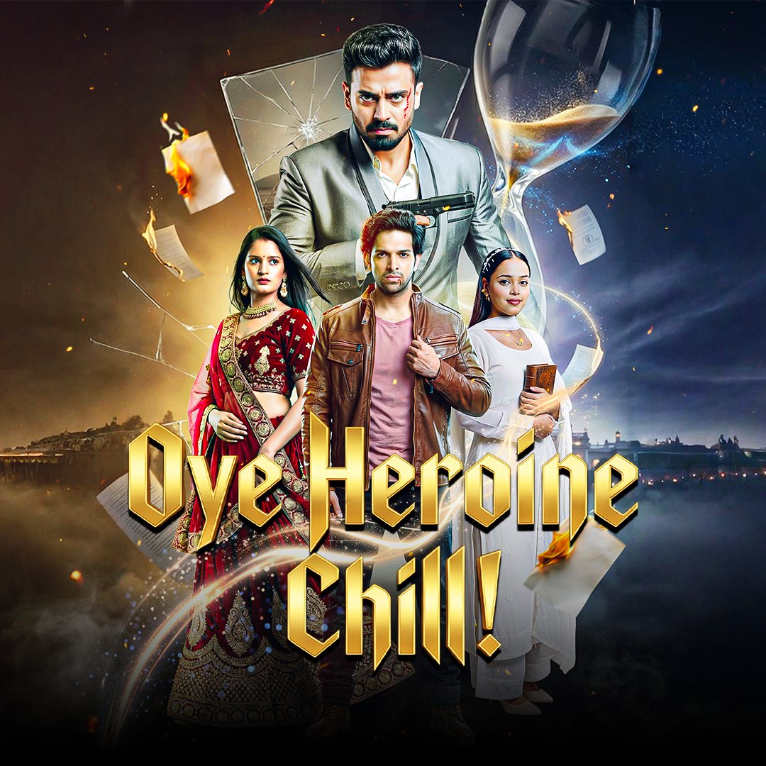 Oye Heroine, Chill!