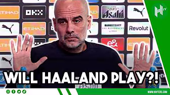 Haaland FITNESS UPDATE | Pep Guardiola | Man City v Nottingham Forest