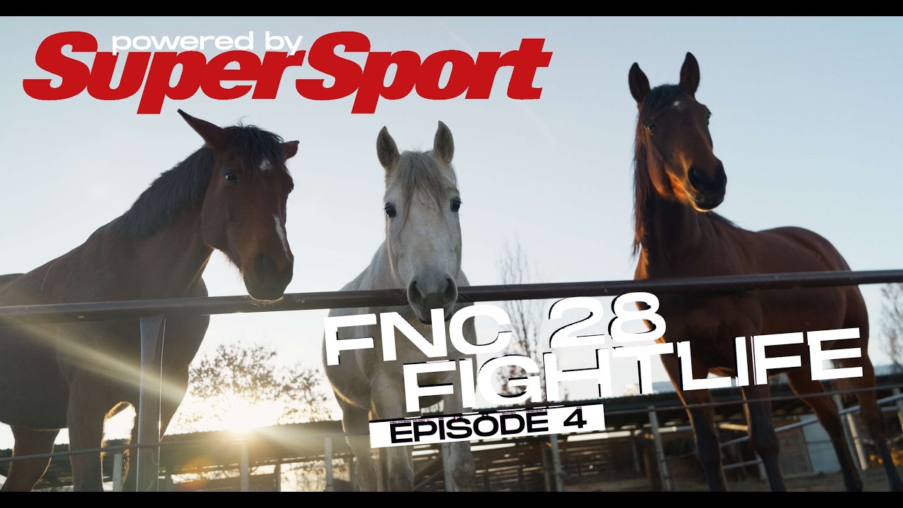 FIGHTLIFE powered by SuperSport | FNC 28 - FIGHT WEEK | Vlog Series | Episode 4