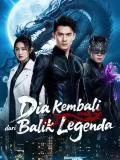 (Sulih suara) Dia Kembali dari Balik Legenda