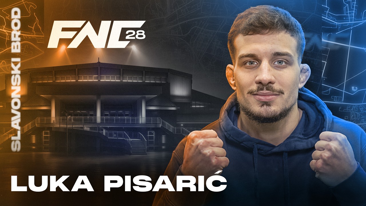 LUKA PISARIĆ | INTERVIEW | FNC 28 Powered by SuperSport  | Slavonski Brod