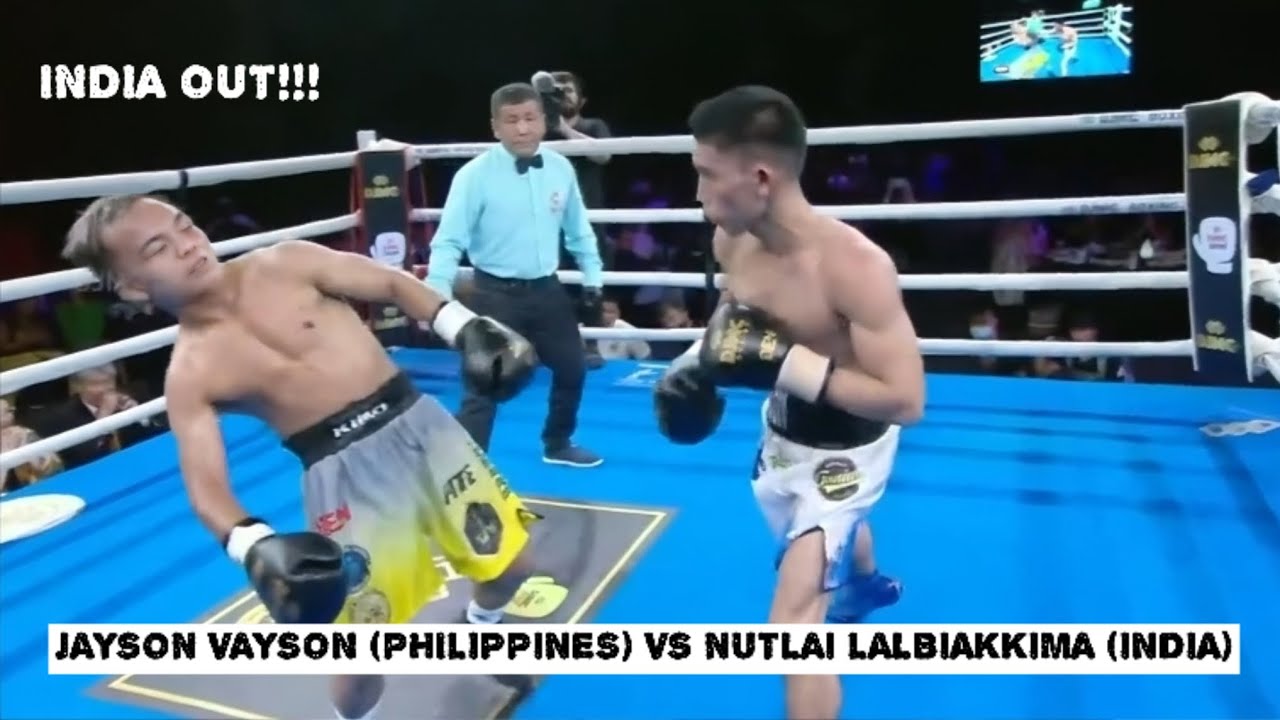 FIRE IN THE RING!! JAYSON VAYSON (PHILIPPINES) VS NUTLAI LALBIAKKIMA (INDIA)