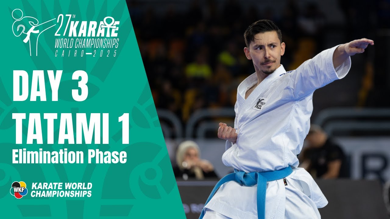 Karate World Championships | Saturday - Tatami 1 - Elimination Phase |