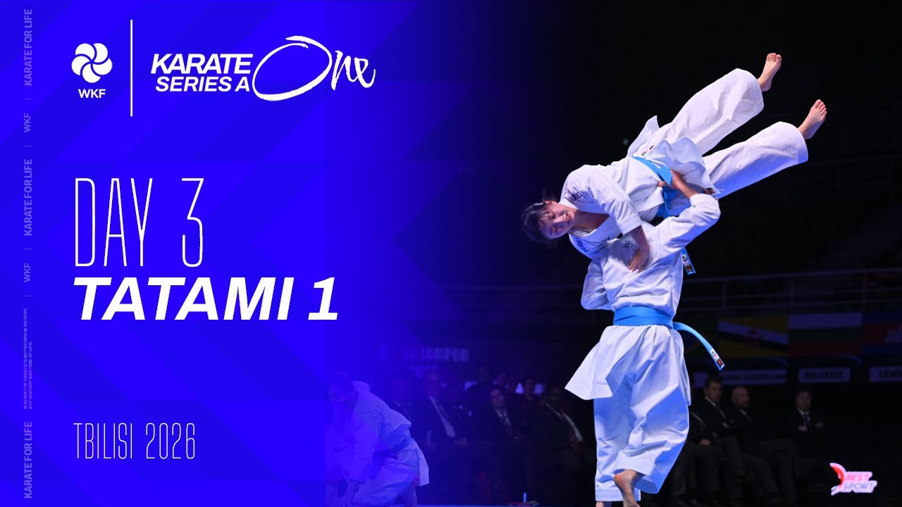 2026 Karate One - Series A Tbilisi | Sunday - Tatami 1 |