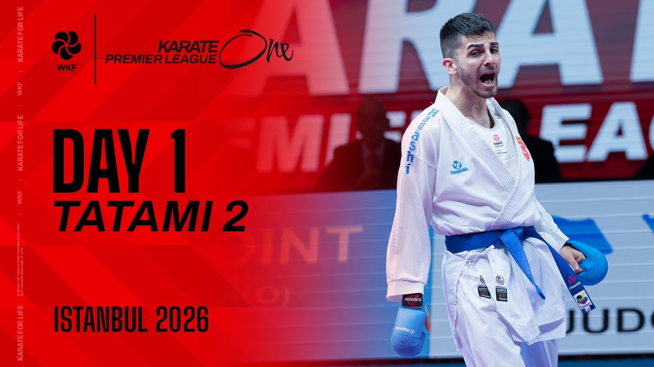 2026 Karate One - Premier League ISTANBUL | Friday - Tatami 2 |