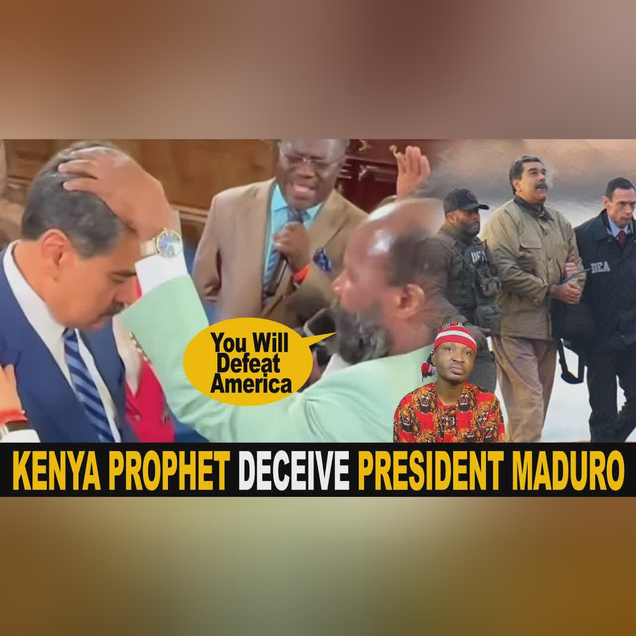 Kenya Prophet Deceive Venezuela President Maduro With Fake Prophecy That Got Him Arrested
