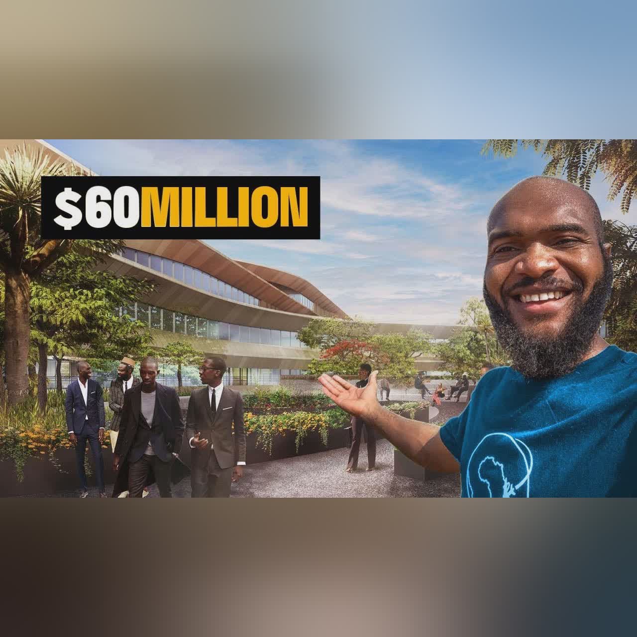 Inside Africa’s $60 Million Silicon Valley